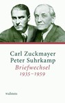 Briefwechsel 1935-1959 - Peter Suhrkamp ; Carl Zuckmayer - 9783835359987