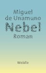 Nebel - Miguel de Unamuno ; Wilhelm Muster - 9783835377196