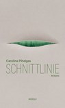 Schnittlinie - Carolina Pihelgas - 9783835377370