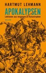Apokalypsen - Hartmut Lehmann ; Lukas Lehmann - 9783835388376