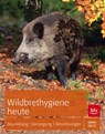 Wildbrethygiene heute - Armin Deutz - 9783835409897
