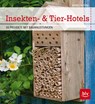 Insekten- & Tier-Hotels - Bärbel Oftring - 9783835411692