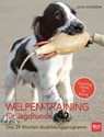 Welpen-Training für Jagdhunde - Julia Numßen - 9783835415201