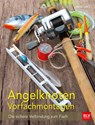 Angelknoten & Vorfachmontagen -  - 9783835415928