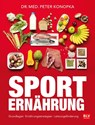 Sporternährung - Peter Konopka ; Werner Obergfell - 9783835418387