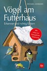 Vögel am Futterhaus - Michael Lohmann - 9783835418769