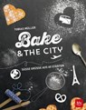 Bake & the city - Tobias Müller - 9783835462243