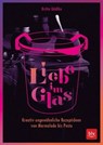 Liebe im Glas - Britta Gädtke - 9783835462663