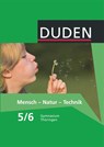 Mensch-Natur-Technik Klasse 5/6 Lehrbuch Thüringen Gymnasium - Carola Bachem ; Doris Berger-Stein ; Monika Biere-Mescheder ; Barbara Gau - 9783835531154