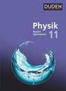Duden Physik Sekundarstufe II. 11. Schuljahr - Bayern - Schulbuch - Ludwig Huber ; Ferdinand Hermann-Rottmair ; Andrea Renner ; Bardo Diehl - 9783835532700