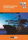 Duden Arbeit - Wirtschaft - Technik: Produkte kommen auf den Markt. Arbeitsheft - Bernd Wöhlbrandt - 9783835560109