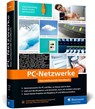 PC-Netzwerke - Martin Linten ; Axel Schemberg ; Kai Surendorf - 9783836285285