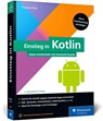Einstieg in Kotlin - Thomas Theis - 9783836285339
