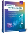 Einstieg in PHP 8 und MySQL - Thomas Theis - 9783836292740