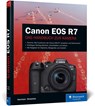Canon EOS R7 - Holger Haarmeyer ; Christian Westphalen - 9783836293747