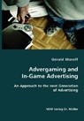 Advergaming and In-Game Advertising - Gerald Marolf - 9783836402859