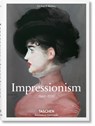 Malerei des Impressionismus. 1860-1920 - Ingo F. Walther - 9783836557085