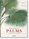 Martius. The Book of Palms - H. Walter Lack - 9783836566148