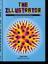 The Illustrator. The Best from around the World - Julius Wiedemann ; Steven Heller - 9783836592567