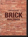 Contemporary Brick Buildings - Philip Jodidio - 9783836592598