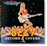 Sexy Record Covers - Dian Hanson ; Eric Godtland - 9783836596206