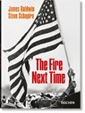 James Baldwin. Steve Schapiro. The Fire Next Time - James Baldwin - 9783836596992