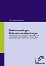 Direktmarketing in Unternehmensberatungen - Jörn Paraat-Zierrath - 9783836655415
