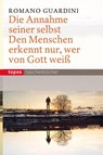 Die Annahme seiner selbst - Romano Guardini - 9783836704908