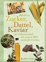 Zucker, Dattel, Kaviar - PRICE,  Bill ; Auerbach, Frank ; Wiesner, Linde - 9783836921176
