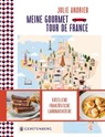 Meine Gourmet-Tour de France - Julie Andrieu - 9783836921275