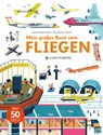 Mein großes Buch vom Fliegen - Sophie Bordet-Petillon - 9783836956536