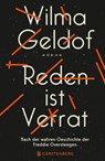 Reden ist Verrat - Wilma Geldof - 9783836960458