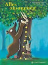 Alles zusammen - Nadine Brun-Cosme - 9783836963206