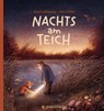 Nachts am Teich - Sophia Kimmig - 9783836963923