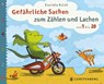 Gefährliche Sachen zum Zählen und Lachen - Daniela Kulot - 9783836964227