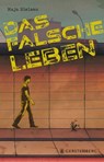 Das falsche Leben - Maja Nielsen - 9783836992442