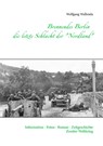 Brennendes Berlin - die letzte Schlacht der "Nordland" - Wolfgang Wallenda - 9783837074987