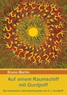 Auf einem Raumschiff mit Gurdjieff - Bruno Martin - 9783837088977