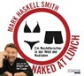 Smith, M: Naked at Lunch/4 CDs -  - 9783837134506