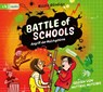 Battle of Schools - Angriff der Molchgehirne -  - 9783837165319