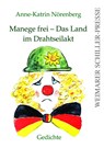 Manege frei - Das Land im Drahtseilakt - Anne-Katrin Nörenberg - 9783837227185