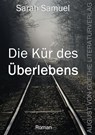 Die Kür des Überlebens - Sarah Samuel - 9783837229523