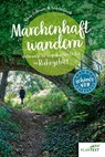 Märchenhaft wandern - Nikola Hollmann ; Andrea Slavik - 9783837524338