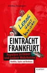 Eintracht Frankfurt - Gunther Burghagen - 9783837524543