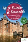 Ritter, Ruinen & Romantik - Nikola Hollmann ; Andrea Slavik - 9783837524642