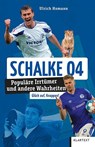 Schalke 04 - Ulrich Homann - 9783837525021