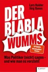 Der Blabla-Wumms - Lars Haider ; Jörg Quoos - 9783837525946