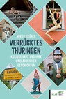 Verrücktes Thüringen - Mirko Krüger - 9783837527117
