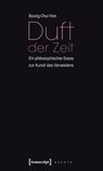 Duft der Zeit - Byung-Chul Han - 9783837611571