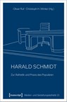 Harald Schmidt - Zur Ästhetik und Praxis des Populären - Oliver Ruf ; Christoph H. Winter - 9783837661095